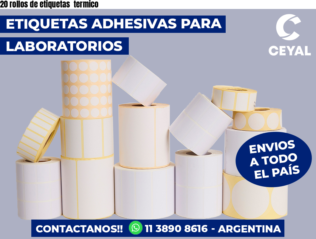 20 rollos de etiquetas termico