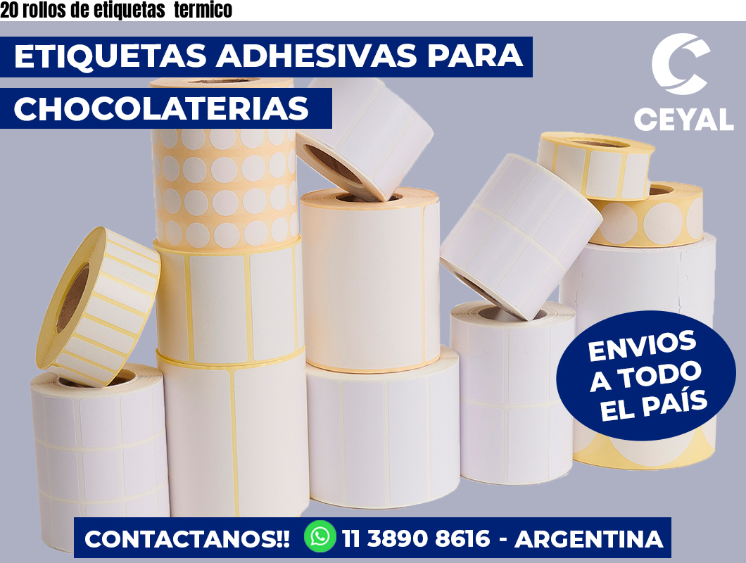 20 rollos de etiquetas termico