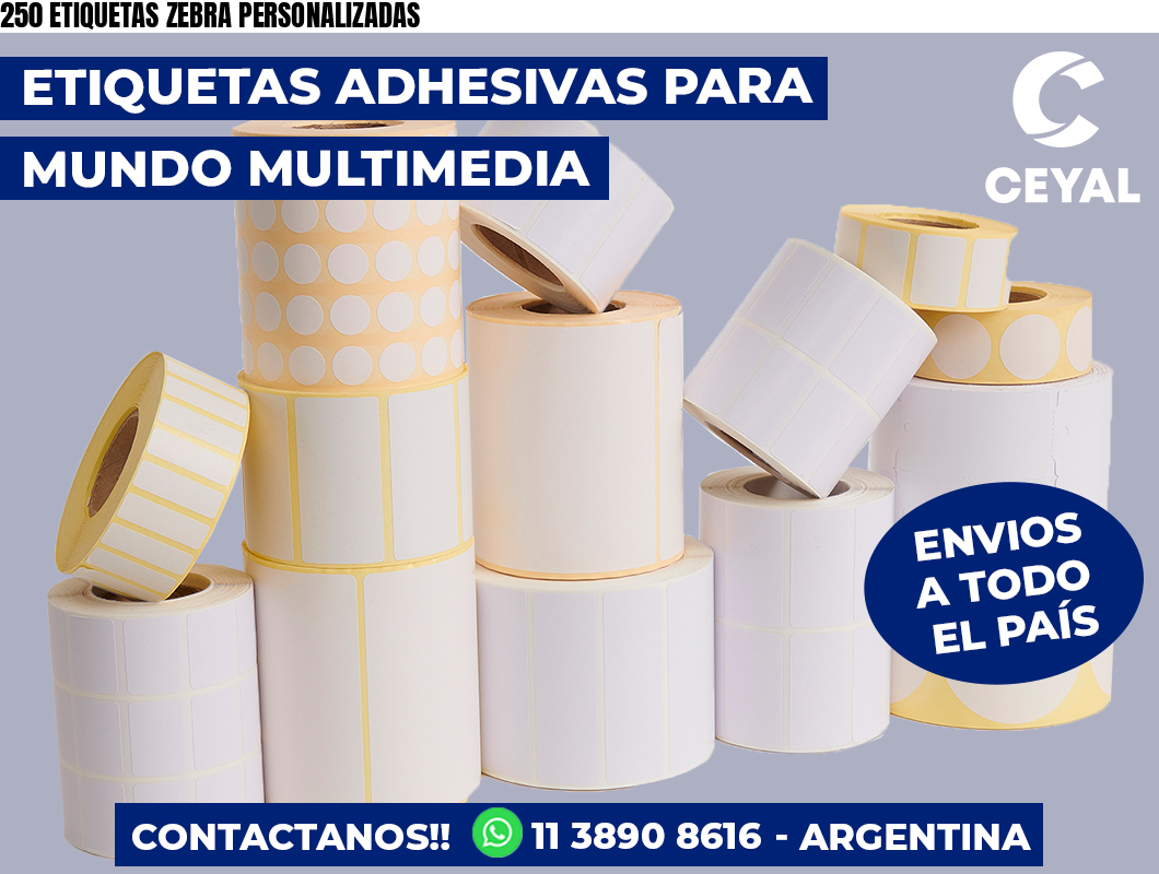 250 ETIQUETAS ZEBRA PERSONALIZADAS