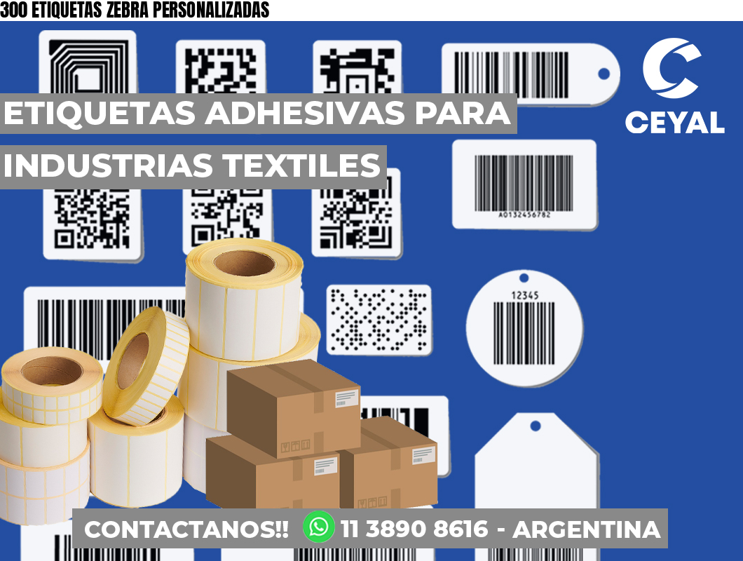 300 ETIQUETAS ZEBRA PERSONALIZADAS