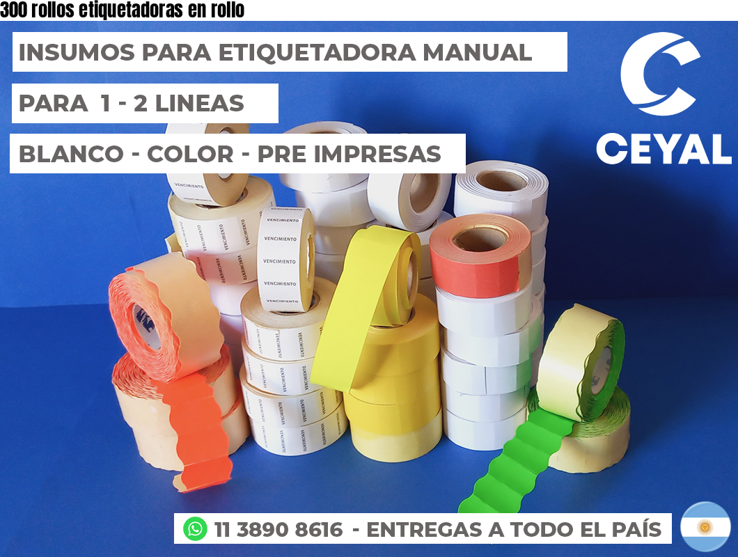 300 rollos etiquetadoras en rollo
