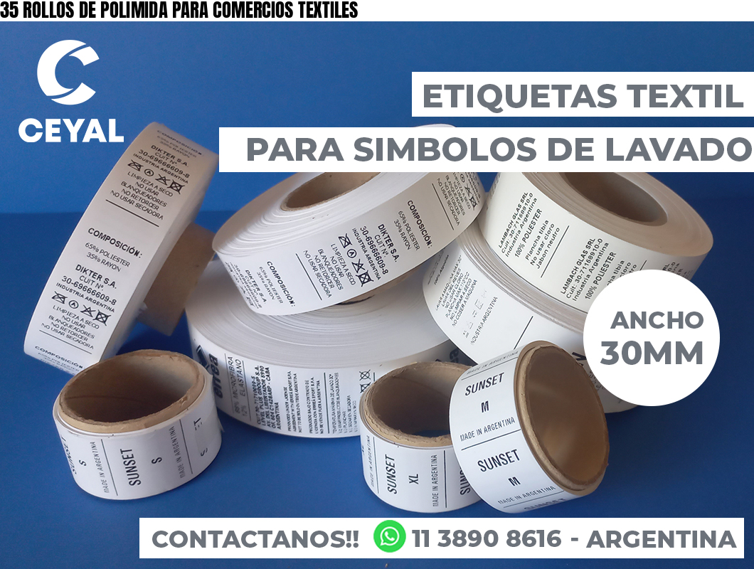 35 ROLLOS DE POLIMIDA PARA COMERCIOS TEXTILES