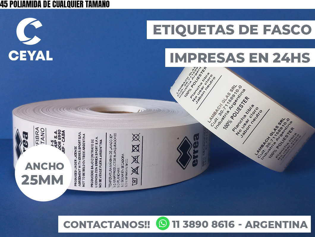 45 POLIAMIDA DE CUALQUIER TAMAÑO