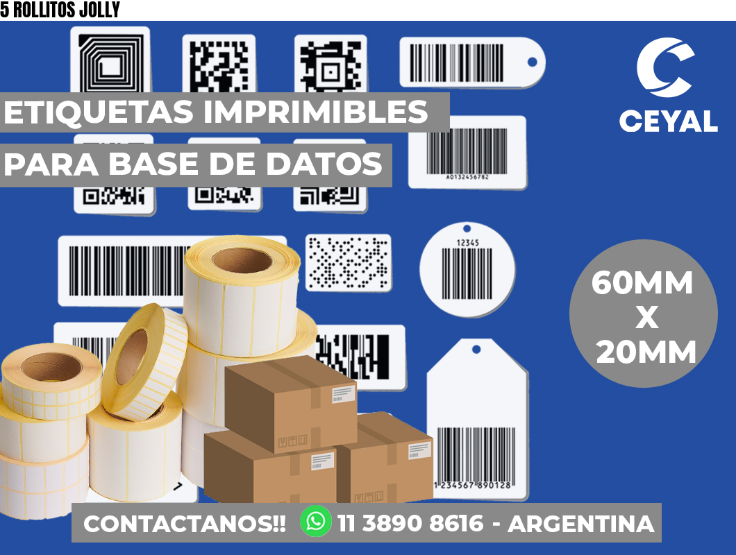 5 ROLLITOS JOLLY