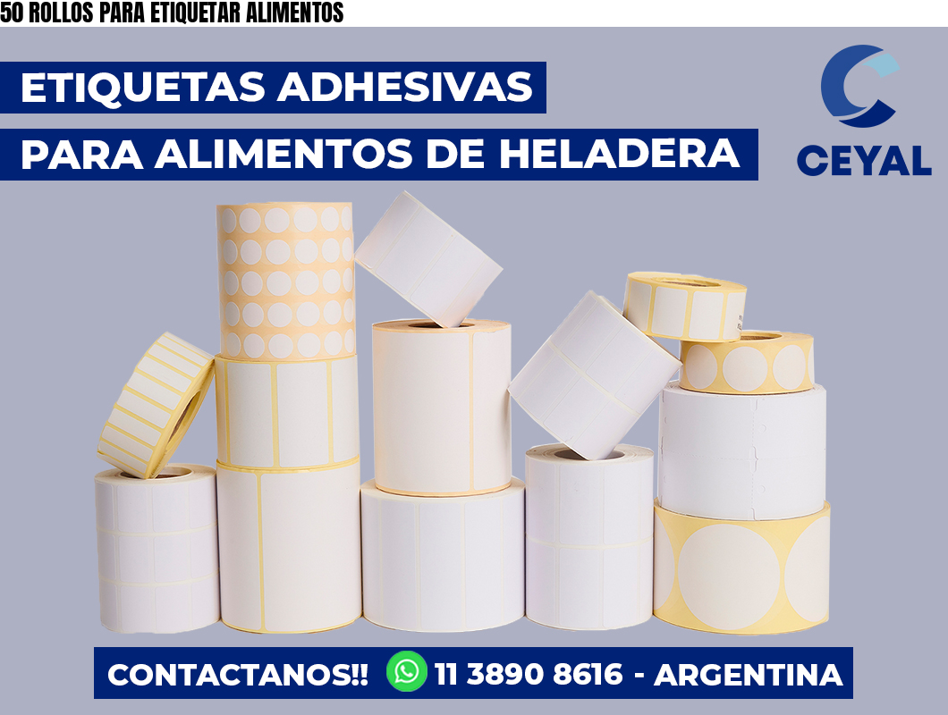 50 ROLLOS PARA ETIQUETAR ALIMENTOS