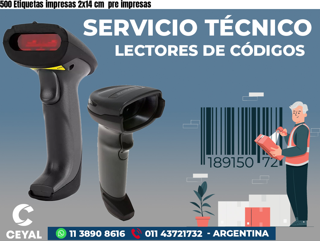 500 Etiquetas impresas 2x14 cm  pre impresas