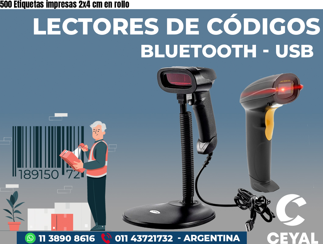 500 Etiquetas impresas 2x4 cm en rollo