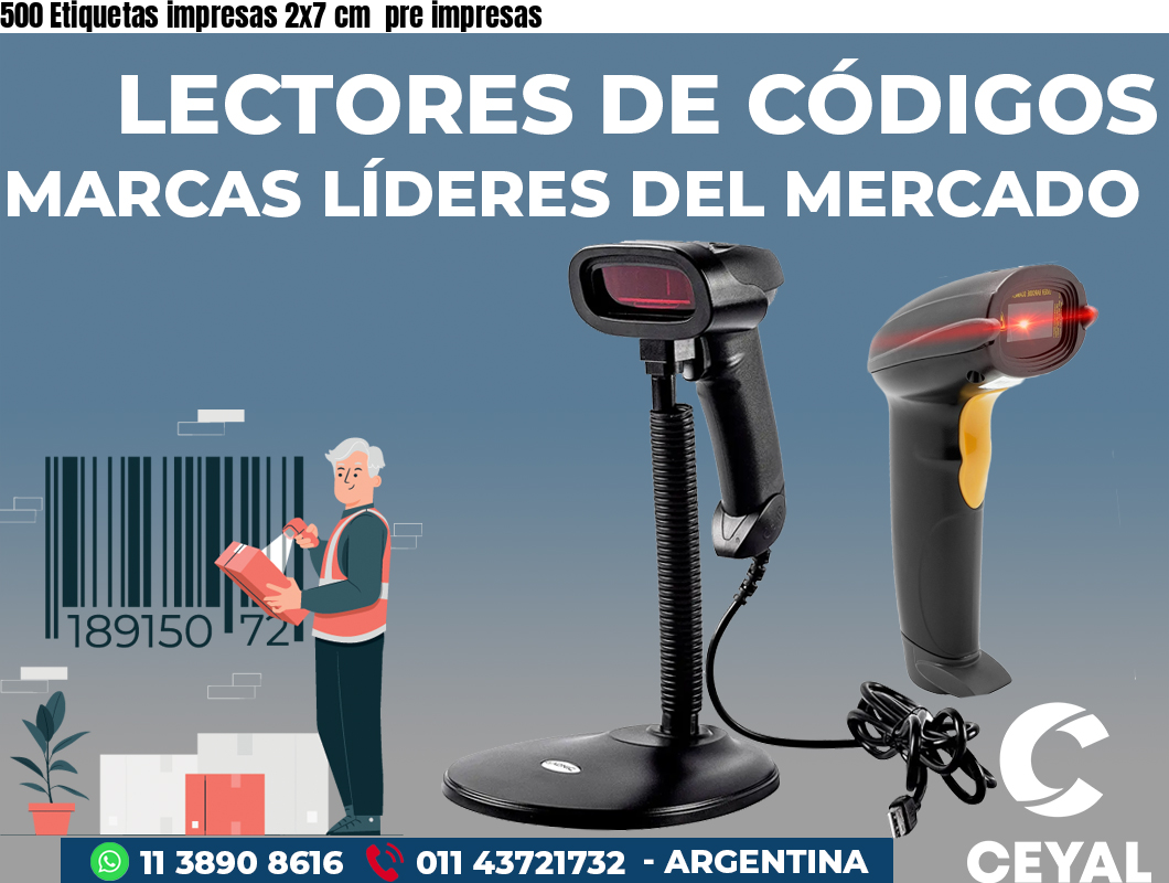 500 Etiquetas impresas 2x7 cm pre impresas
