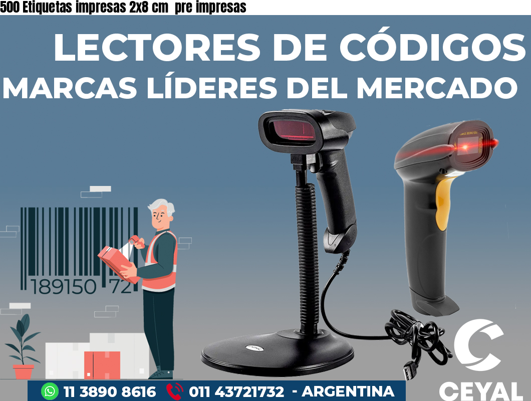 500 Etiquetas impresas 2x8 cm pre impresas