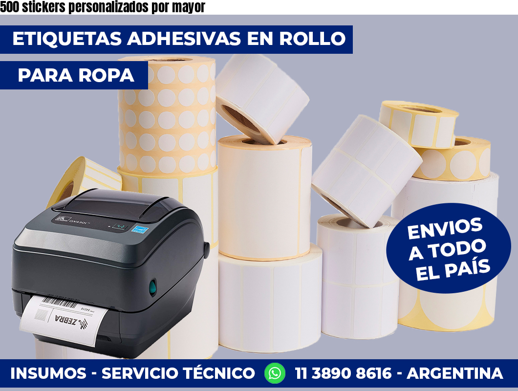 500 stickers personalizados por mayor