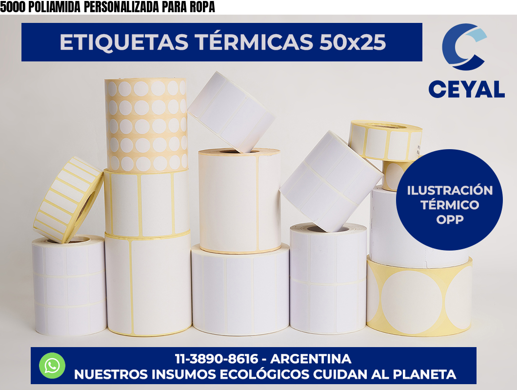 5000 POLIAMIDA PERSONALIZADA PARA ROPA