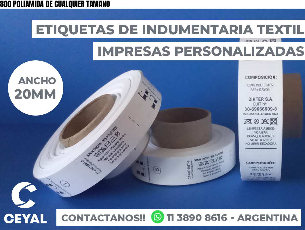 800 POLIAMIDA DE CUALQUIER TAMAÑO