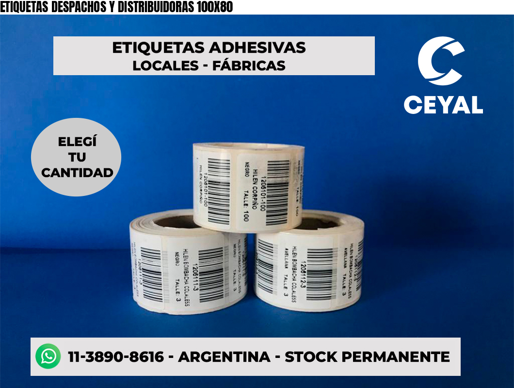 ETIQUETAS DESPACHOS Y DISTRIBUIDORAS 100X80