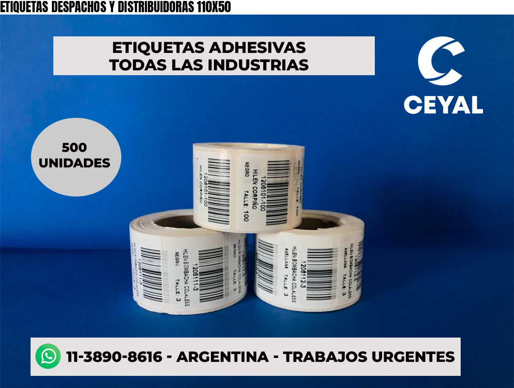 ETIQUETAS DESPACHOS Y DISTRIBUIDORAS 110X50