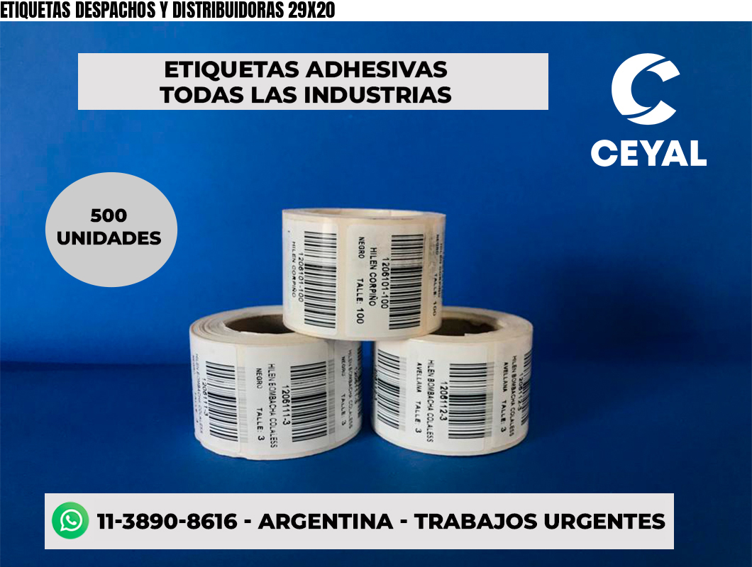 ETIQUETAS DESPACHOS Y DISTRIBUIDORAS 29X20