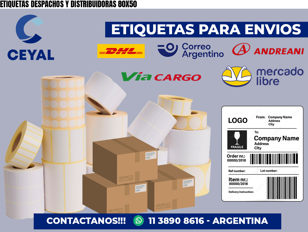 ETIQUETAS DESPACHOS Y DISTRIBUIDORAS 80X50