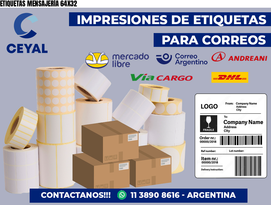 ETIQUETAS MENSAJERÍA 64X32