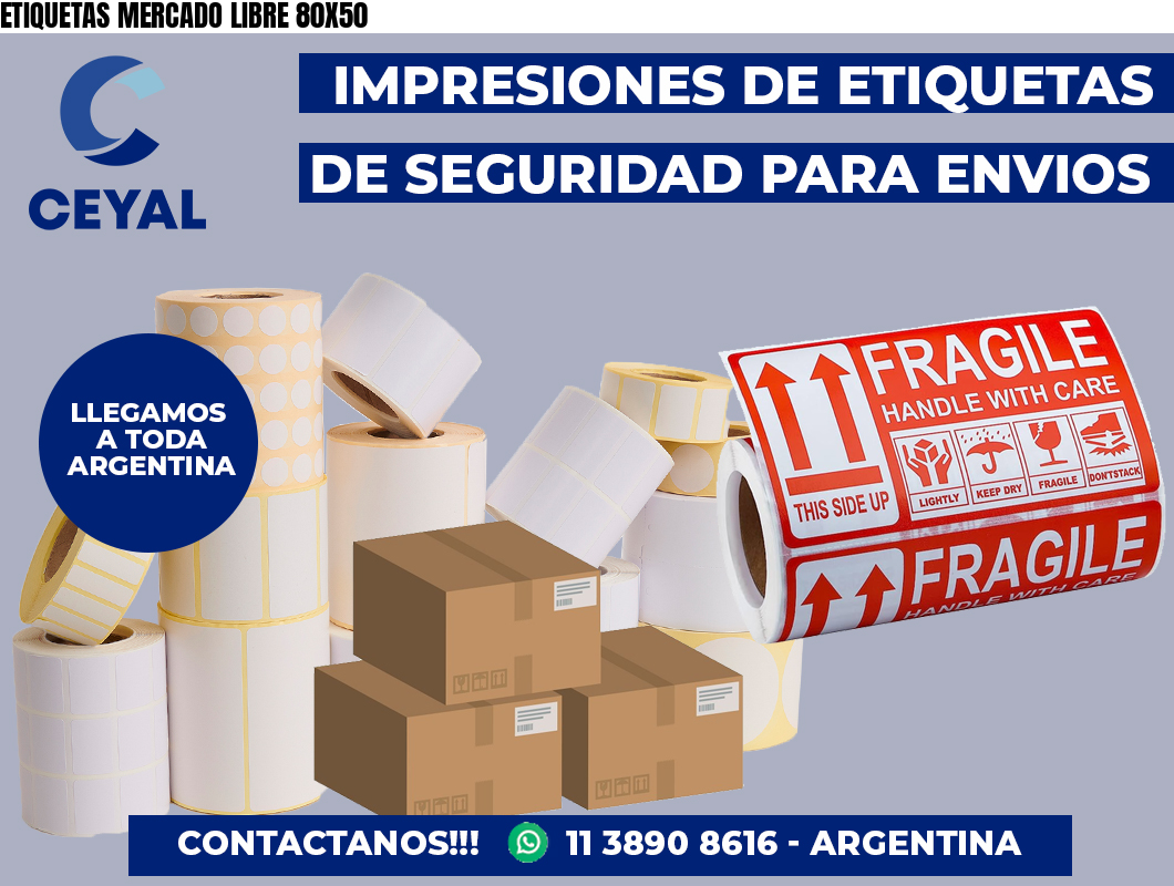 ETIQUETAS MERCADO LIBRE 80X50