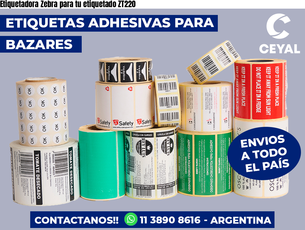 Etiquetadora Zebra para tu etiquetado ZT220