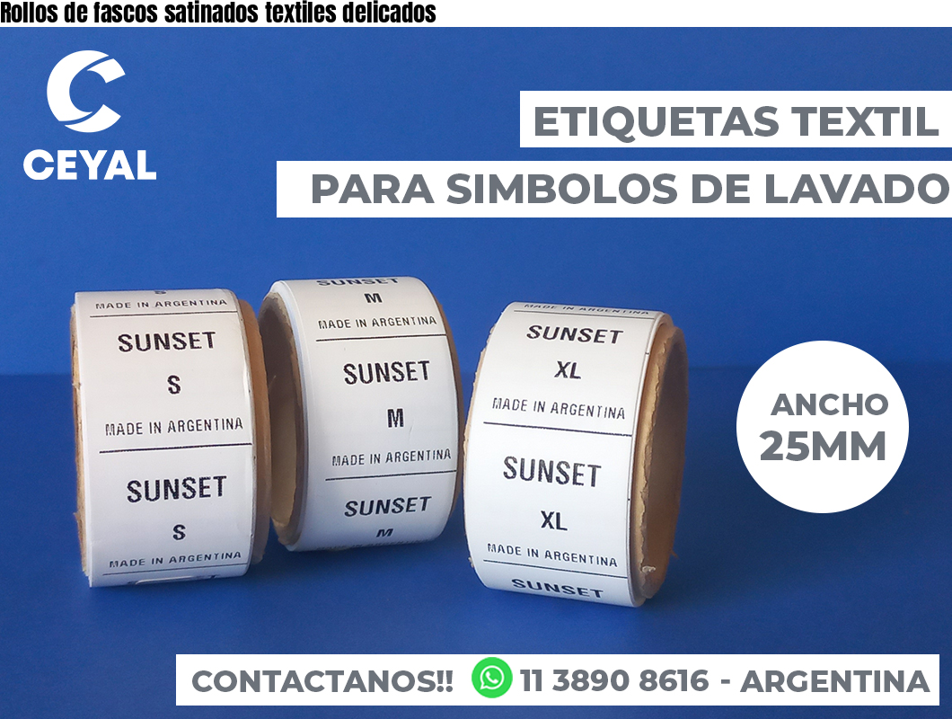 Rollos de fascos satinados textiles delicados