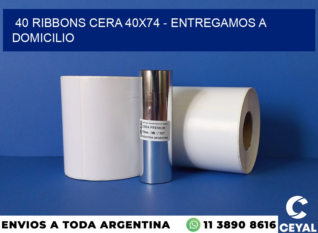 40 Ribbons cera 40×74 – entregamos a domicilio