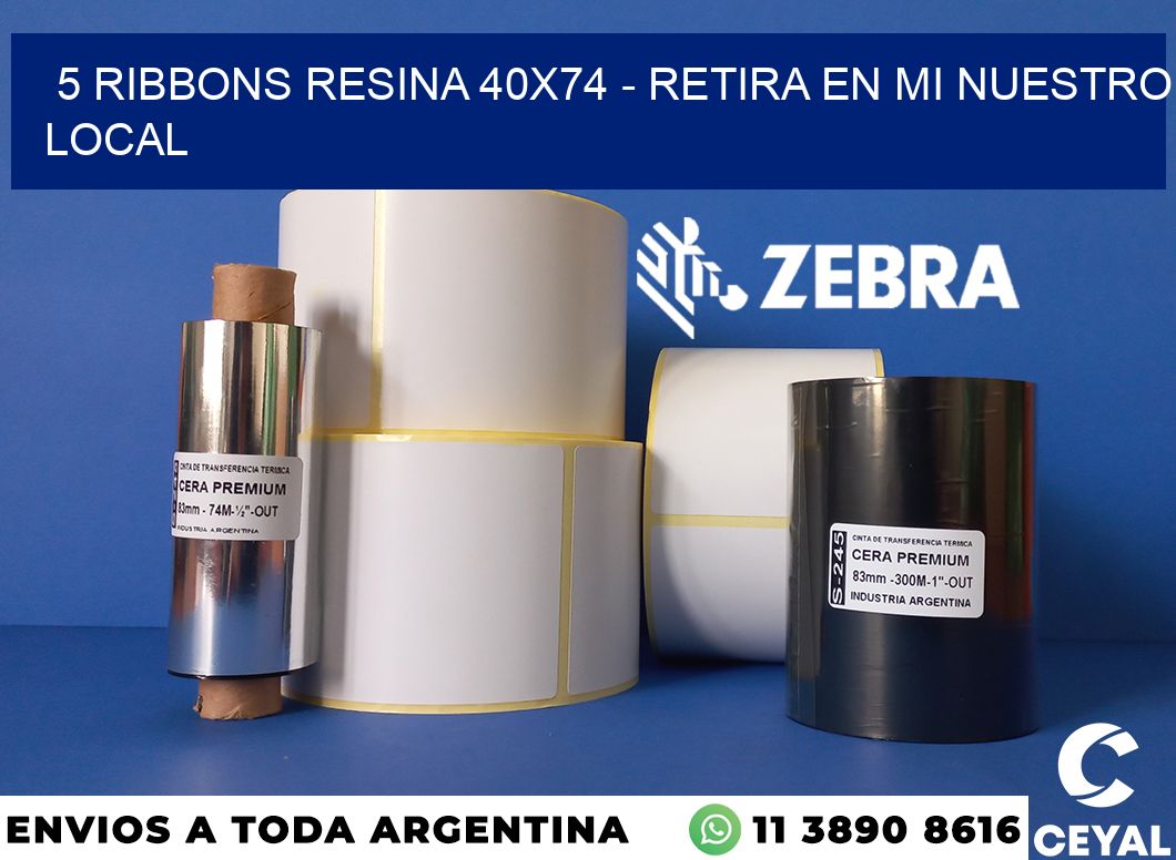 5 Ribbons resina 40x74 - retira en mi nuestro local