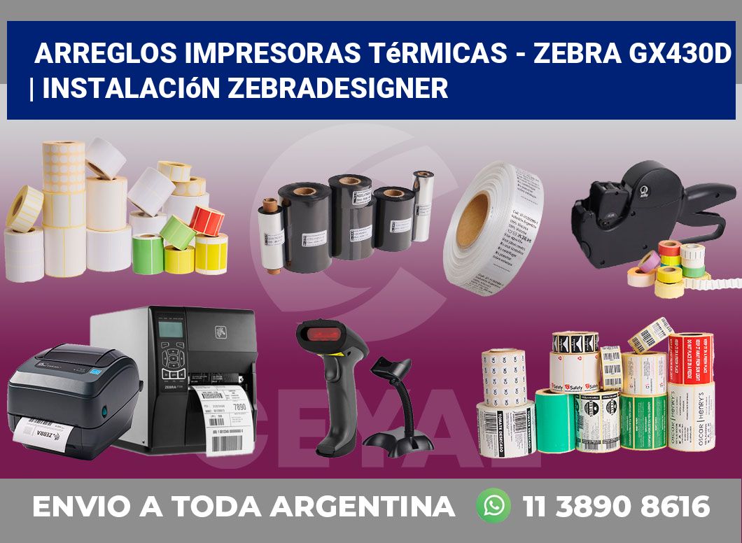 Arreglos impresoras térmicas – Zebra GX430d | Instalación ZebraDesigner
