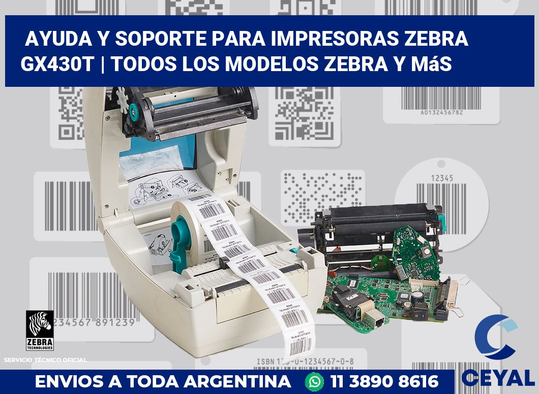 Ayuda y soporte para impresoras Zebra GX430t | Todos los modelos Zebra y más