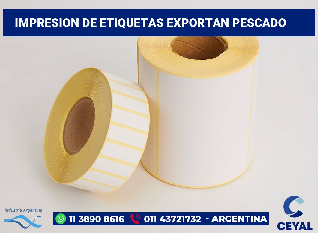Impresion de etiquetas Exportan pescado
