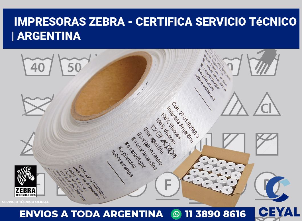 Impresoras Zebra - certifica Servicio Técnico | Argentina