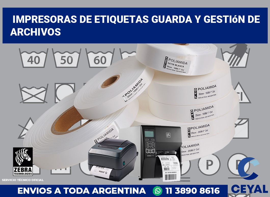 Impresoras de etiquetas Guarda y gestión de archivos