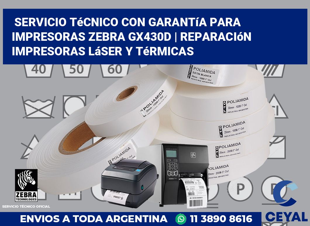 Servicio técnico con garantía para impresoras Zebra GX430d | Reparación impresoras láser y térmicas