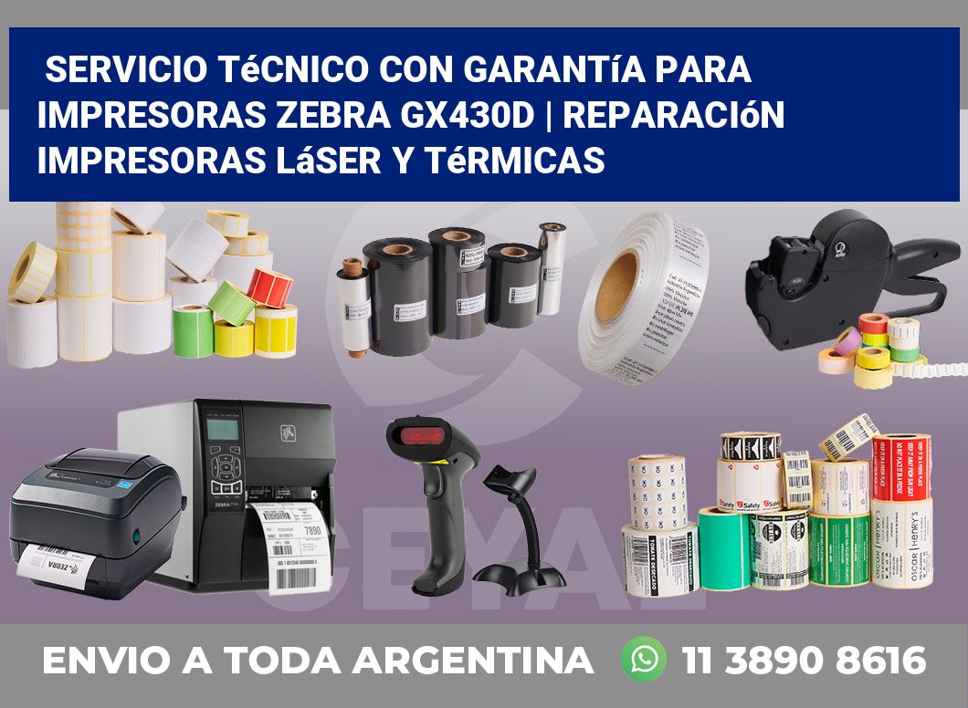 Servicio técnico con garantía para impresoras Zebra GX430d | Reparación impresoras láser y térmicas