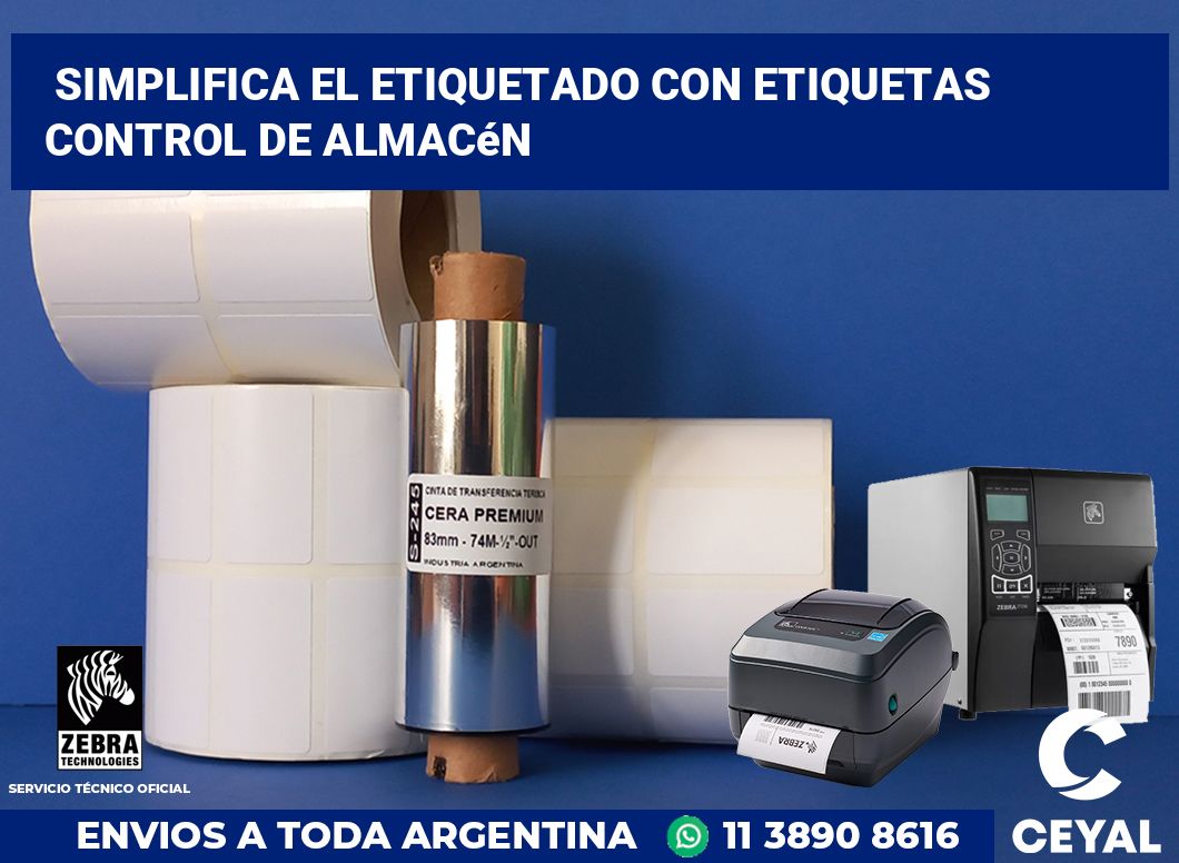 Simplifica el Etiquetado con Etiquetas Control de Almacén