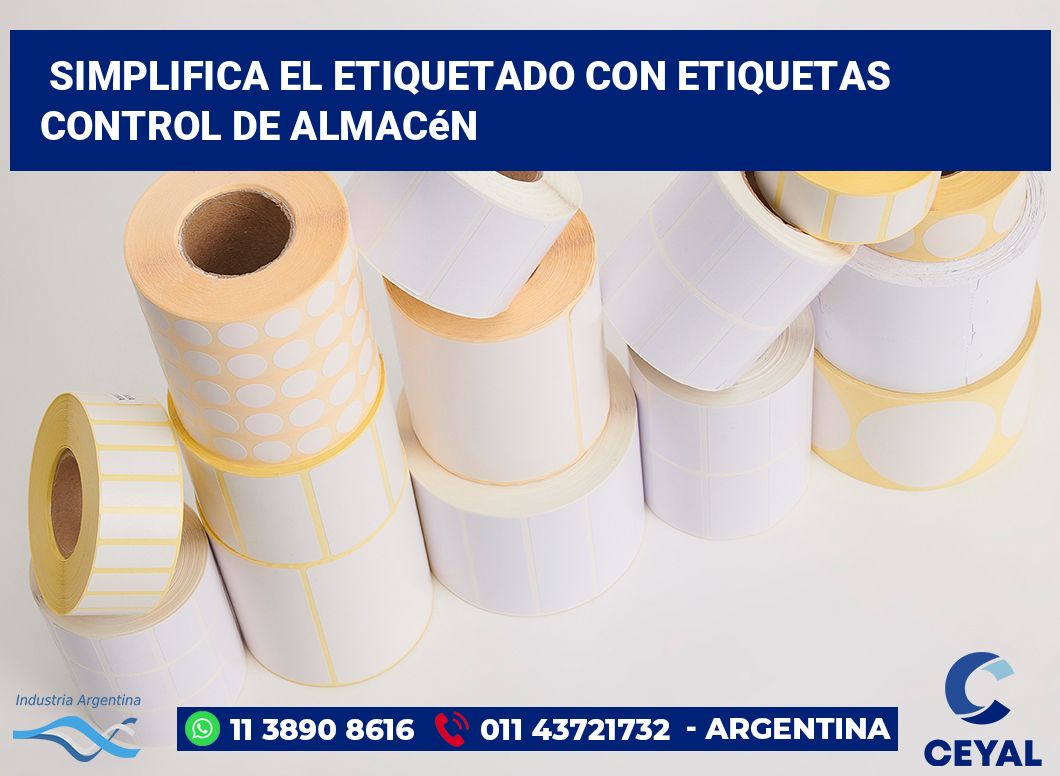 Simplifica el Etiquetado con Etiquetas Control de Almacén
