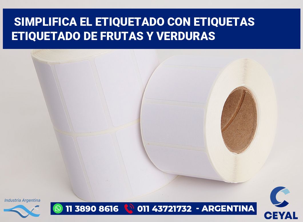 Simplifica el Etiquetado con Etiquetas Etiquetado de Frutas y Verduras