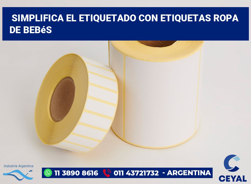 Simplifica el Etiquetado con Etiquetas Ropa de Bebés