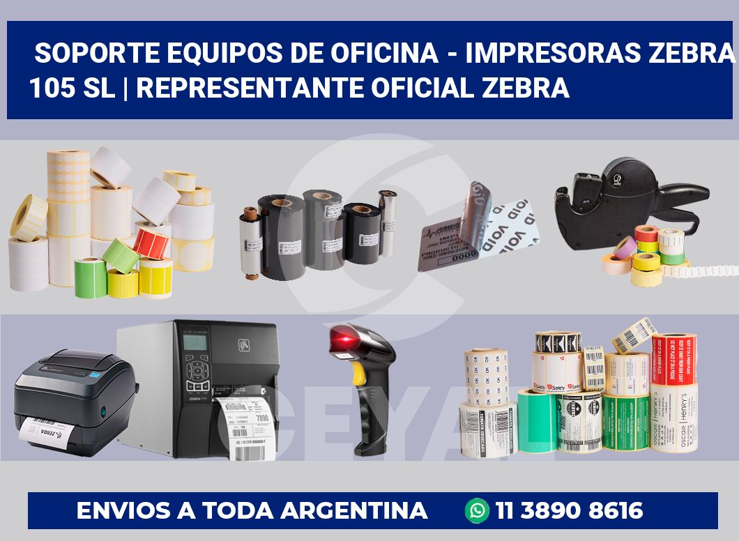 Soporte equipos de oficina – Impresoras Zebra 105 SL | Representante oficial Zebra
