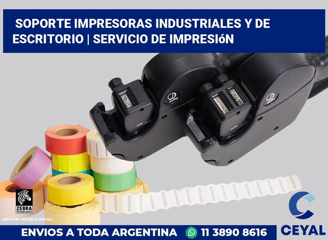 Soporte impresoras industriales y de escritorio | Servicio de impresión