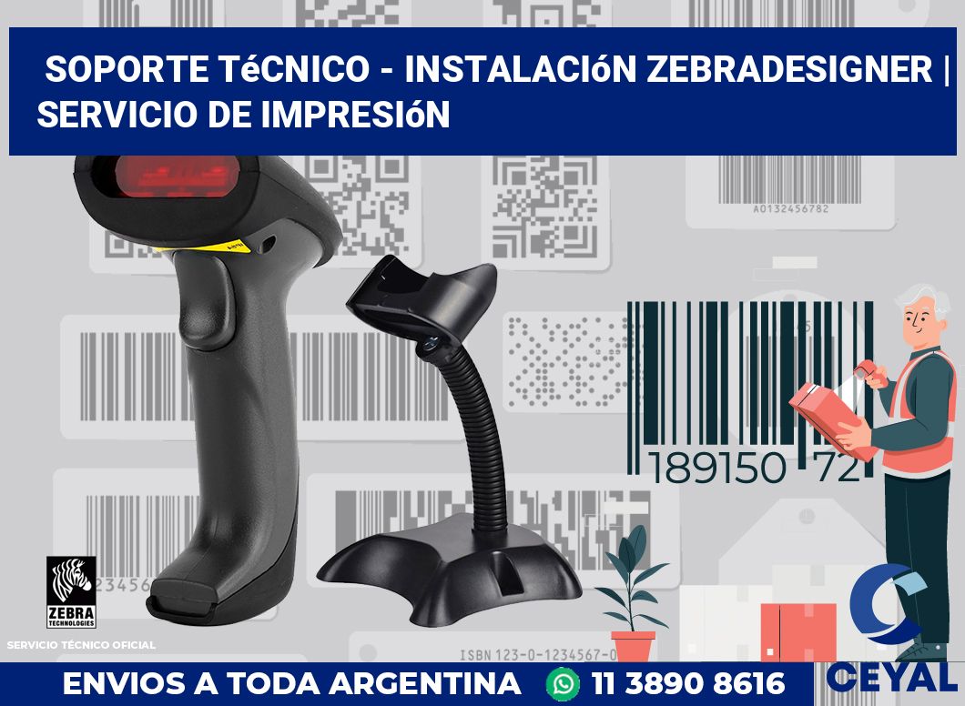 Soporte técnico - instalación ZebraDesigner | Servicio de impresión