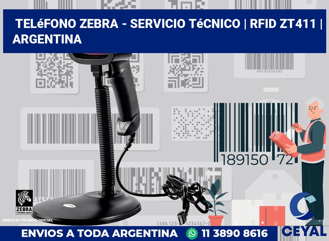 Teléfono Zebra - Servicio Técnico | RFID ZT411 | Argentina