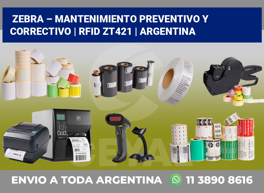 Zebra – mantenimiento preventivo y correctivo | RFID ZT421 | Argentina