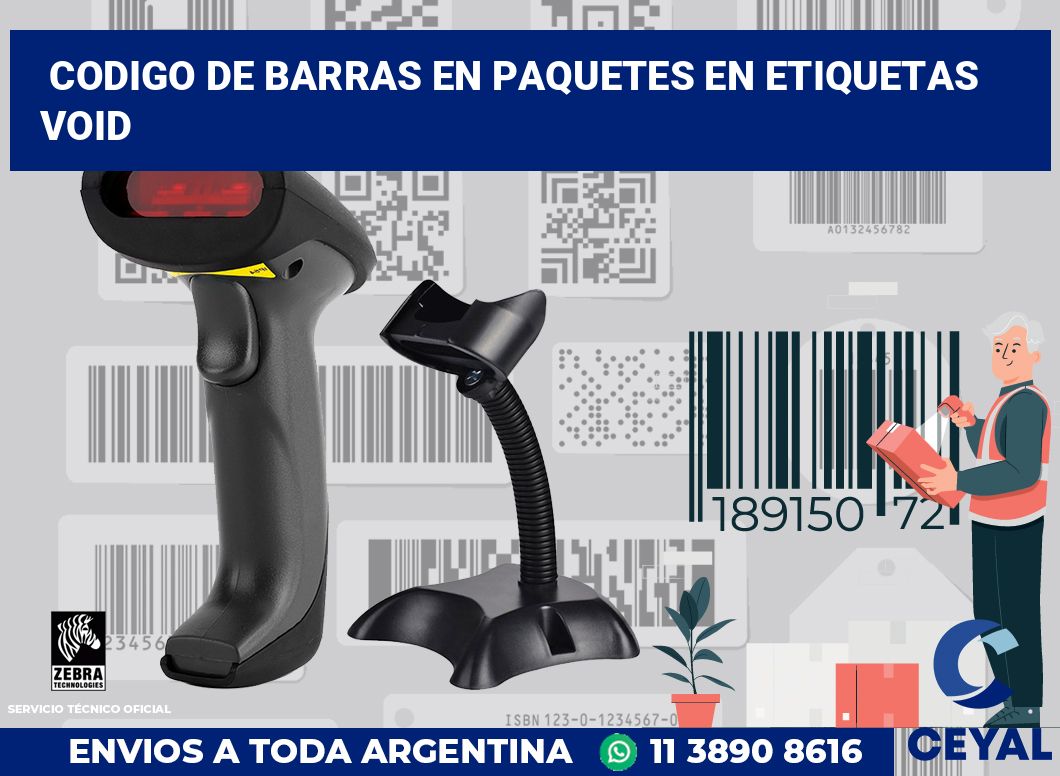 codigo de barras en paquetes en etiquetas VOID