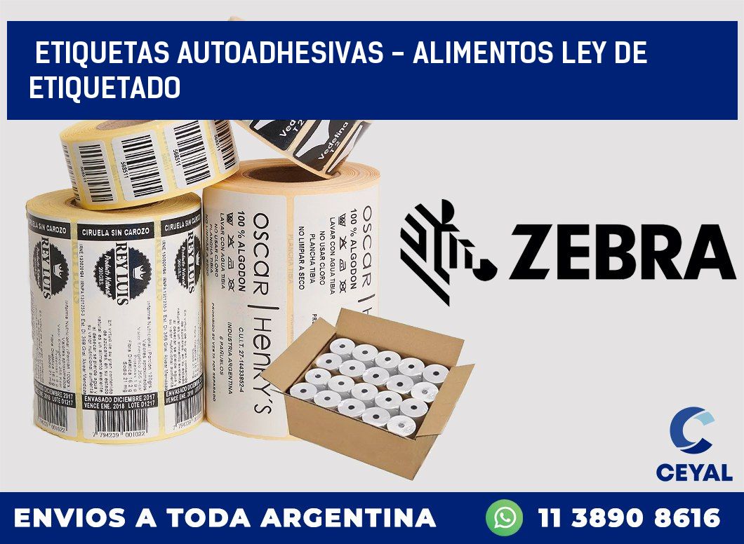 etiquetas autoadhesivas – alimentos ley de etiquetado