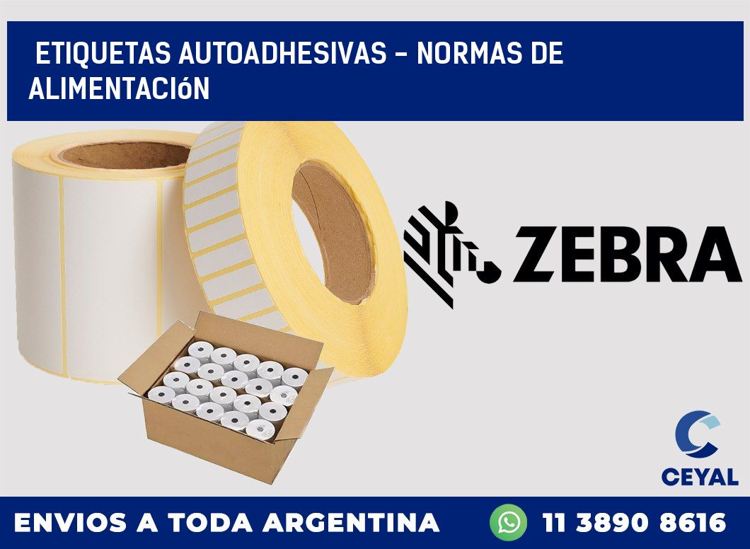 etiquetas autoadhesivas - normas de alimentación