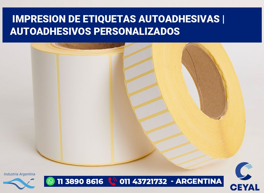 impresion de etiquetas autoadhesivas | Autoadhesivos personalizados