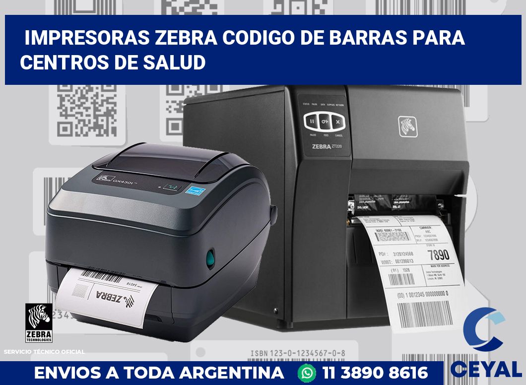 impresoras zebra codigo de barras para Centros de salud