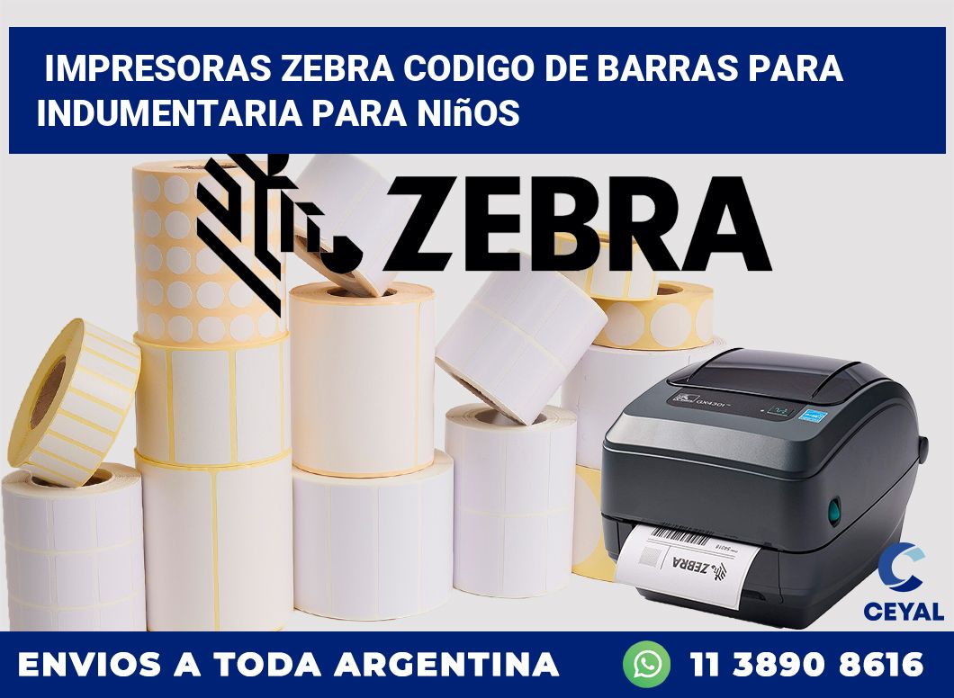 impresoras zebra codigo de barras para Indumentaria para niños
