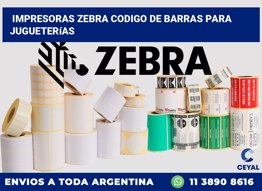impresoras zebra codigo de barras para Jugueterías