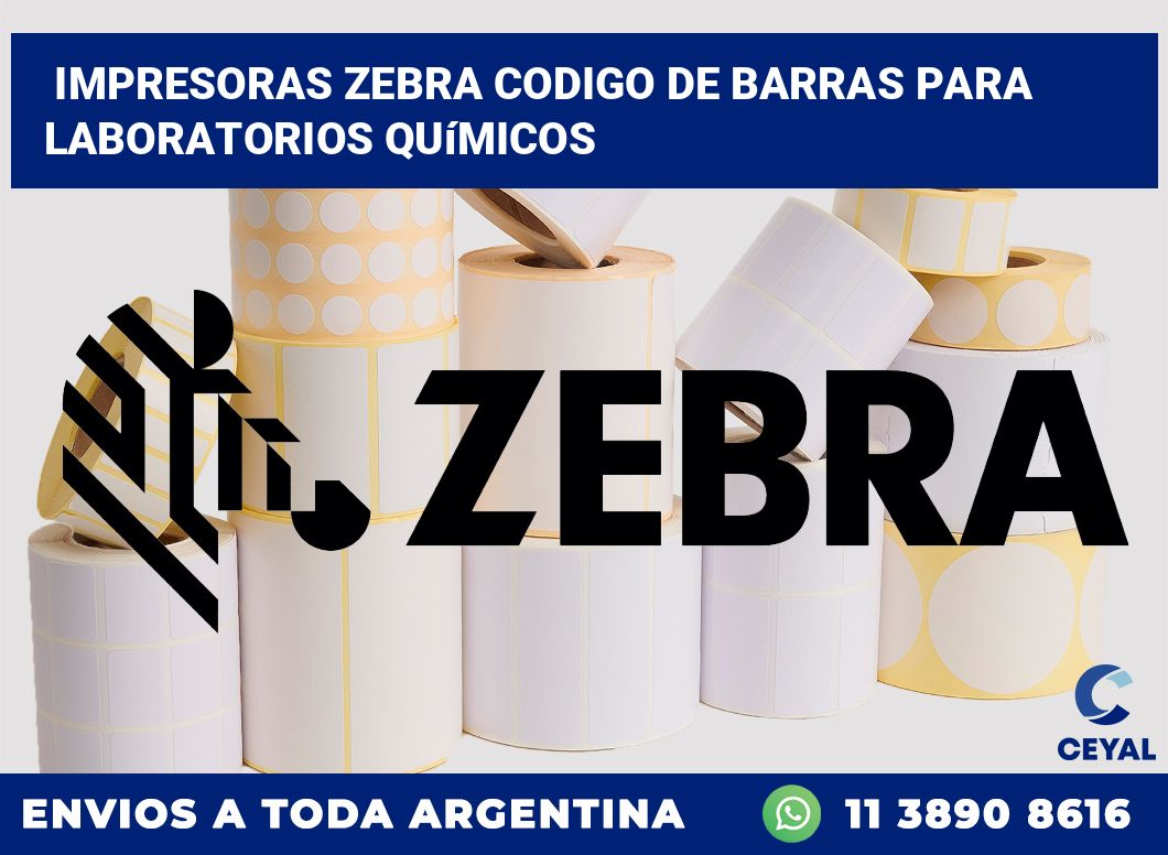 impresoras zebra codigo de barras para Laboratorios químicos